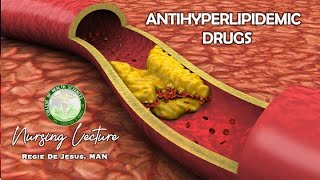 ANTIHYPERLIPIDEMICS DRUGS I PHARMACOLOGY I TAGALOG I NURSING LECTURE [upl. by Freemon422]