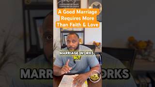 A Good Marriage Requires More Than Faith amp Love marriagegoals marriagematters godlymarriage [upl. by Beaufert]