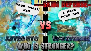 UPGRADED CAMERA STRIDER Vs ASTRO UTC Who Is Stronger Skibi Defense [upl. by Padraic]