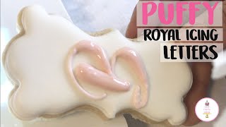 PUFFY ROYAL ICING LETTERS  HOW TO [upl. by Entruoc]