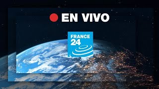 FRANCE 24 Español – EN VIVO – Información internacional y noticias del mundo 24 horas [upl. by Nata773]