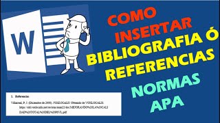 Como insertar bibliografía o referencia en un documento word  APA [upl. by Clarinda]