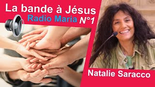 quotLa Bande à jésusquot N°1 Emission sur Radio Maria avec Natalie SARACCO [upl. by Esiralc]