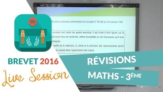 Brevet 2016  Révisions de Maths en live avec digiSchool replay 14062016 [upl. by Seuqramed205]