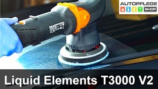 Liquid Elements T3000 V2 Poliermaschine unboxing  Test [upl. by Aiekal]