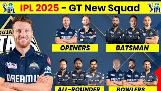 Gujrat Titans Squad 2025  IPL 2025 Gujrat Titans Team  Gt Squad 2025 [upl. by Aretta176]