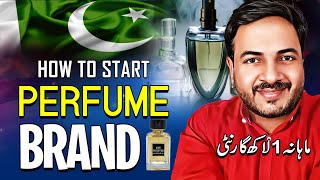 How to Start a Perfume Brand in Pakistan  Perfume Business Start Up Guide  Sell Perfume Online [upl. by Inol]