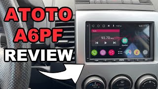 Atoto A6PF Android Head Unit Review [upl. by Bollinger]