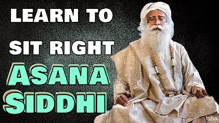 Sadhguru  If you can sit in a posture for 25 Hrs youll attain Asana Siddhi [upl. by Frymire]