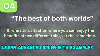 10 Advanced English Idioms Explained with Examples [upl. by Yrreb]