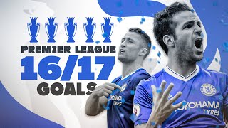 EVERY CHELSEA GOAL  201617 Premier Leaguewinning season 🏆 Costa Hazard Pedro Willian amp MORE [upl. by Marinelli863]