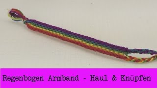 RegenbogenArmband knüpfen amp Knüpfgarn Haul  Freundschaftsarmband selber machen  DIY [upl. by Enialb]