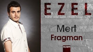 Ezel  Mert Fragman [upl. by Iorgo]