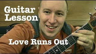 Love Runs Out ★ Guitar Lesson ★ EASY TUTORIAL ★ OneRepublic [upl. by Ysied874]