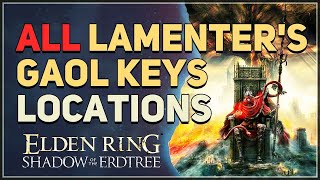 All Lamenters Gaol Key Locations Elden Ring [upl. by Arahahs]