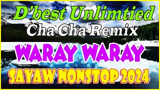 DBEST DISCO CHACHA WARAY NONSTOP REMIX 2024 🎶 SAYAW WARAY WARAY UNLIMITED MUSIC COLLECTION waray [upl. by Annahs483]