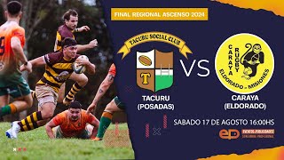 Tacuru vs Caraya Eldorado  Final Regional Ascenso 2024 [upl. by Cagle]