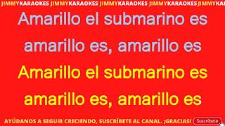 The Beatles Submarino amarillo karaoke [upl. by Sorodoeht]