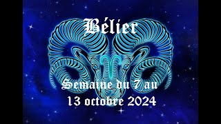 Bélier  Guidance du 7 au 13 octobre 2024  Nouveau cycle ça bouge enfin [upl. by Chaiken]