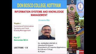 EVOLUTION OF INFORMATION SYSTEMS AND TOTAL QUALITY MANAGEMENT CP1542 – BCA S5 LECTURE – 13 [upl. by Lauryn890]