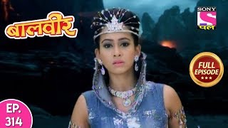 Baal Veer  Full Episode 314  13th June 2019 [upl. by Juliann867]