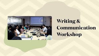 Writing and Communication Workshop [upl. by Oiramel986]