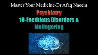 10Factitious Disorder and Malingering [upl. by Ellevehs]