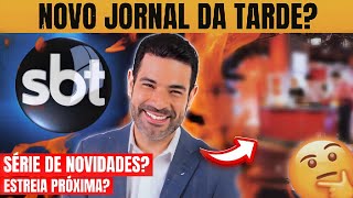 🔴 SBT pode ter NOVO JORNAL de TARDE ENTENDA [upl. by Perlman902]