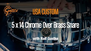 GRETSCH USA Chrome Over Brass Snare Drum 5 x 14 played by Ralf Gustke [upl. by Alphard]