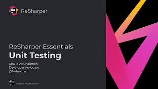 Unit Testing  ReSharper Essentials [upl. by Dustan758]