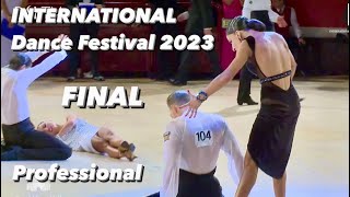 International Dance festival 2023  Final  Professional [upl. by Aehtla997]