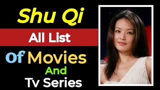 Shu Qi All List Of Movies And Tv Series  Shu Qi All Movies List  Shu Qi All Tv Series [upl. by Nodnek]