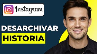 Cómo Desarchivar Una Historia En Instagram Guía Completa [upl. by Tenaej]