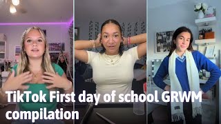 TikTok First day of school GRWM compilation [upl. by Anawal]