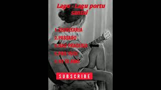 LaguLagu Portu Santai [upl. by Othilia]