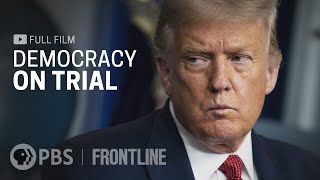 Democracy on Trial full documentary  FRONTLINE [upl. by Airamana]