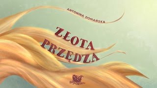 ZŁOTA PRZĘDZA cała bajka – Bajkowisko  bajki dla dzieci audiobook [upl. by Zenas]