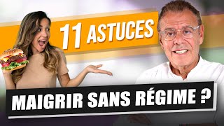 11 ASTUCES FACILES POUR MAIGRIR SANS RÉGIME [upl. by Padgett]