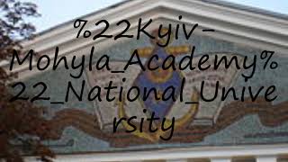 How to pronounce quotKyivMohyla Academyquot National University [upl. by Ial]