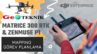 DJI Matrice 300 RTK  Mapping Görev Planlama [upl. by Yurik]