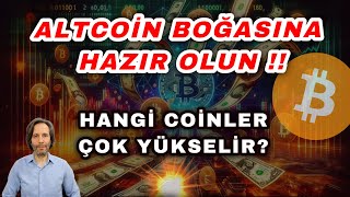 ALTCOIN BOÄASINA HAZIR OLUN  NE ALMALI BITCOIN YENÄ° HEDEFÄ° NE OLUR [upl. by Astera]