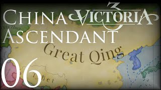 Victoria 3  China Ascendant  Episode 06 [upl. by Kcyred978]