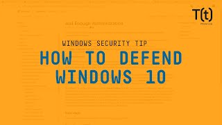 How to defend Windows 10 from itself [upl. by Soinski]