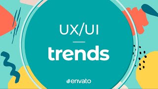 UXUI Design Trends [upl. by Allicirp410]