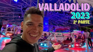 ASÍ ES LA FERIA MÁS GRANDE DE CASTILLA Y LEÓN  VALLADOLID 2023 2  Ferias A TOPE [upl. by Ihp]