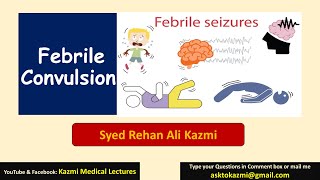 Febrile Convulsion  Neurology  Pediatric Review  KML [upl. by Chlores]