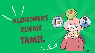 Alzheimers Disease in Tamil Definition Types Symptoms Causes Pathophysiology and Management [upl. by Baese]