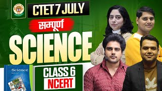 CTET July 2024 SCIENCE Class 6 by Sachin Academy live 4pm [upl. by Komara383]