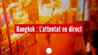 Bangkok  Lattentat filmé en direct [upl. by Anitsim]