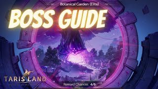 Tarisland  Botanical Garden ELITE Boss Mechanic Guide [upl. by Sidalg301]